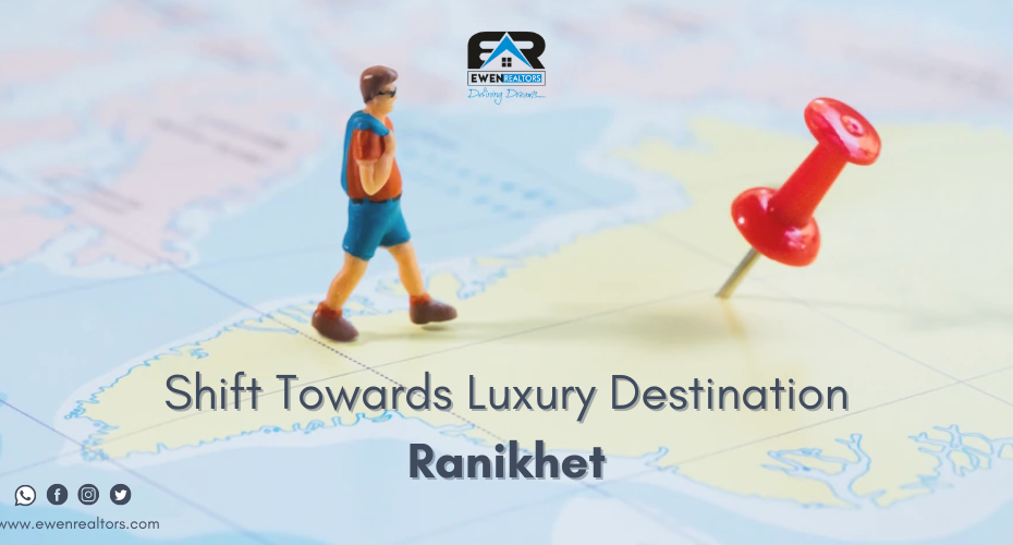 Shift Towards Luxury Destination Ranikhet