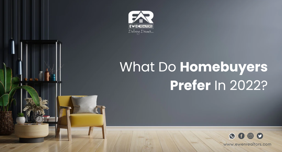 What Do Homebuyers Prefer In 2022