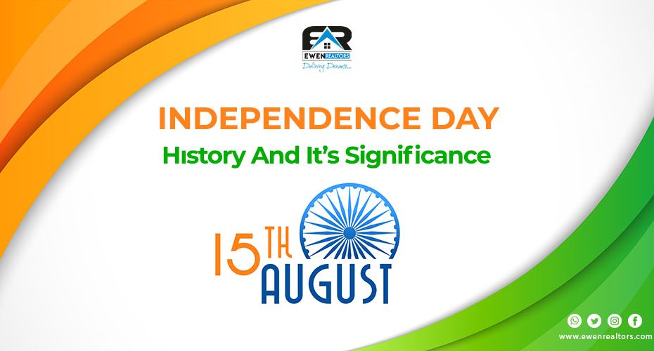 Independence Day History and it's Significance