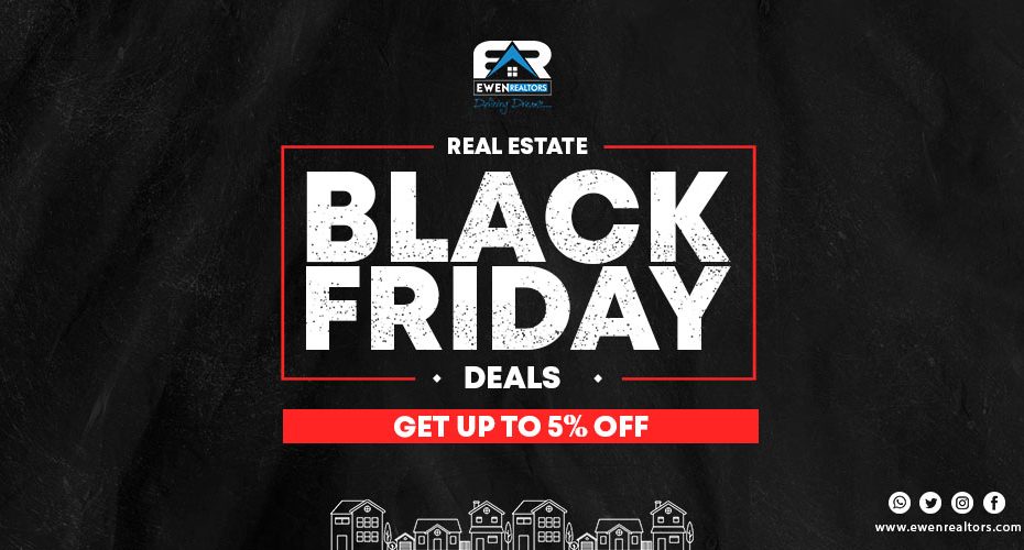 Real Estate Black Friday Deals- Get Up To 5% Off