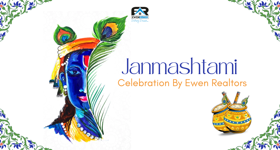 Janmashtami Celebration By Ewen Realtors