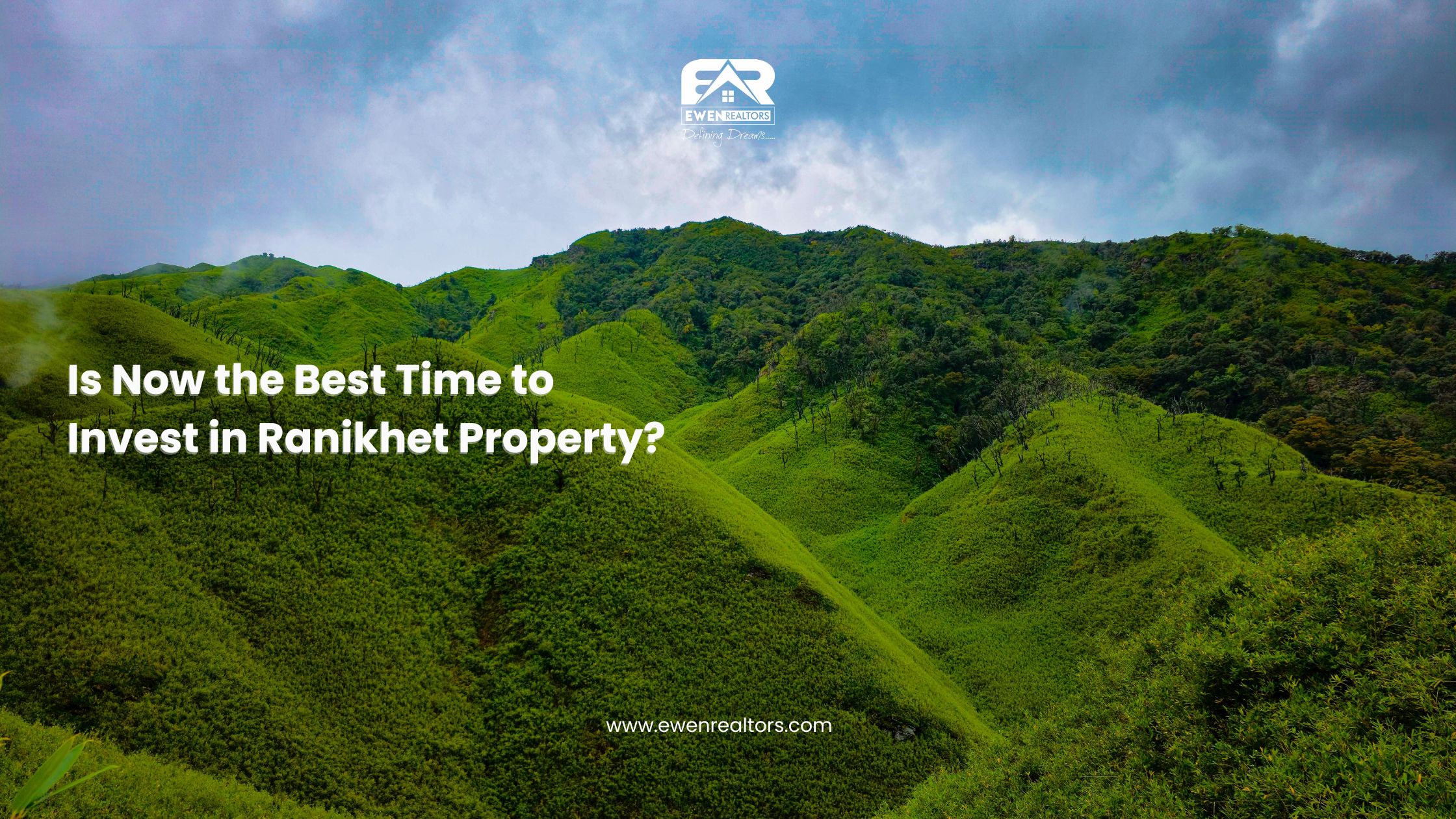 Is Now the Best Time to Invest in Ranikhet Property?