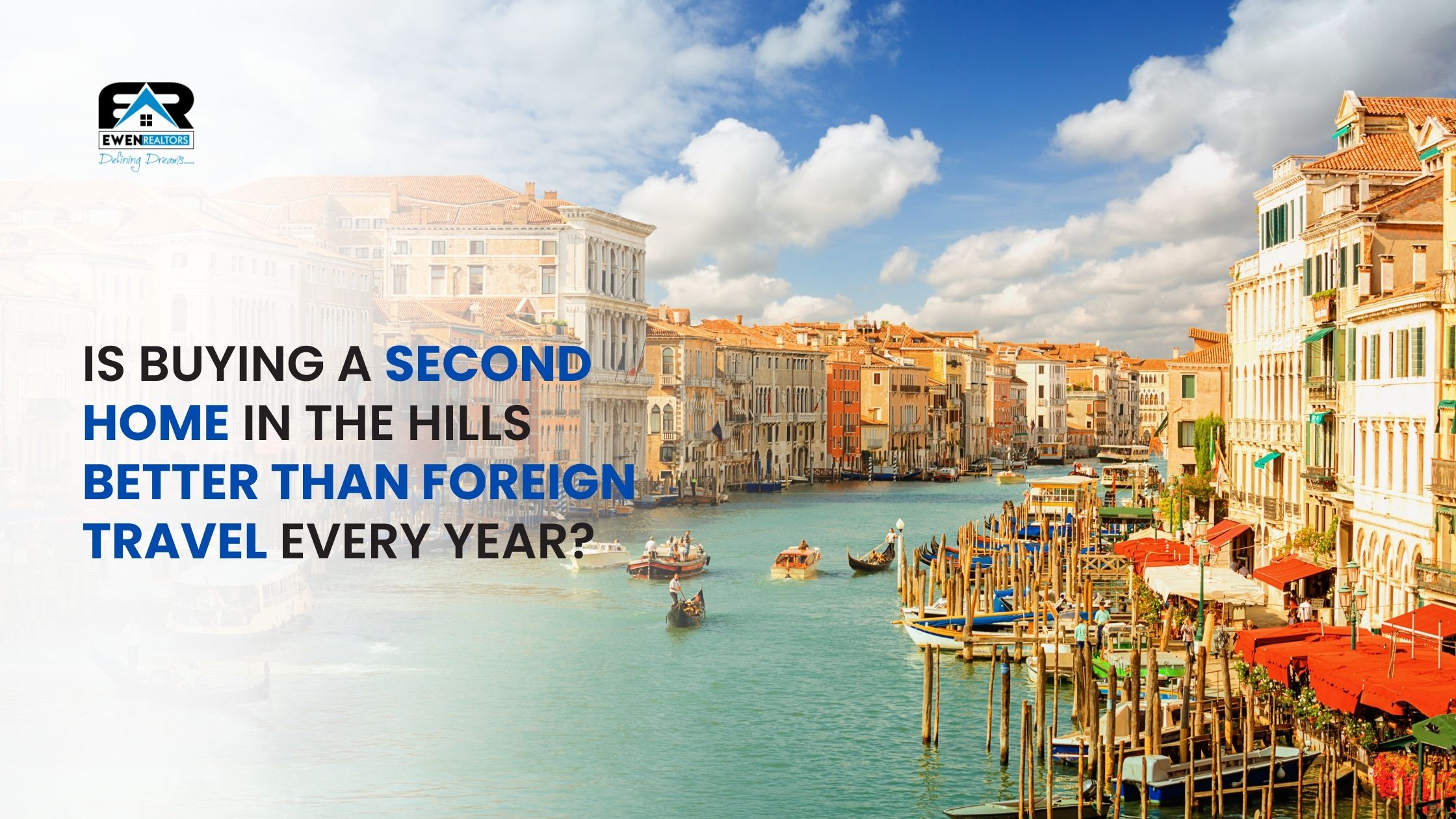 Is Buying a Second Home in the Hills Better Than Foreign Travel Every Year?